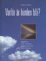 Varf&ouml;r &auml;r himlen bl&aring;?