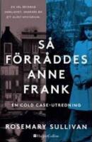 S&aring; f&ouml;rr&aring;ddes Anne Frank