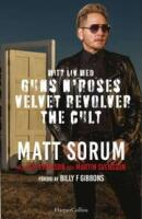 Mitt liv med Guns N' Roses, Velvet Revolver och The Cult