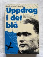 Uppdrag i det bl&aring; : Rudolf Hess och spelet bakom kulisserna i Hitler-Tyskland