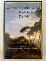 More beautiful world our hearts know is possible