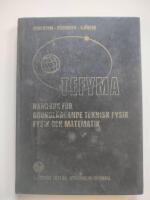 TEFYMA - Handbok f&ouml;r grundl&auml;ggande fysik, fysik och matematik
