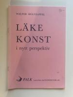 L&auml;kekonst i nytt perspektiv