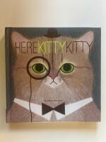 Here Kitty Kitty