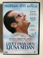 Livet fr&aring;n den ljusa sidan (As good as it gets)