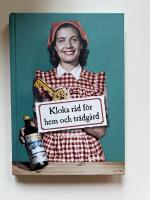 Kloka r&aring;d f&ouml;r hem och tr&auml;dg&aring;rd