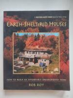 Earth-sheltered houses - how to build an affordable underground home