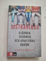 Distraherad : hj&auml;rnan, sk&auml;rmen och krafterna bakom