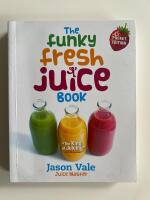 Funky fresh juice book