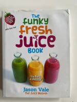 Funky fresh juice book