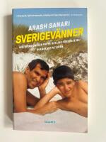 Sverigev&auml;nner : historien om hur pappa och jag f&ouml;rs&ouml;kte bli svenskast p&aring; Tj&ouml;rn