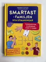 Smartast i familjen : nya utmaningar