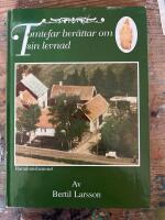 Tomtefar ber&auml;ttar om sin levnad