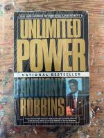 Unlimited power : the new science of personal achievement