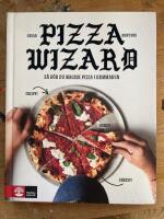 Pizza wizard : s&aring; g&ouml;r du magisk pizza i hemmaugn