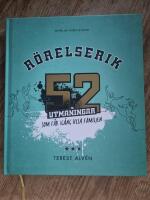 R&ouml;relserik : 52 utmaningar som f&aring;r ig&aring;ng hela familjen