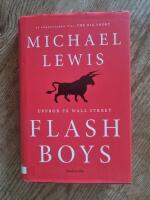Flash Boys : Uppror p&aring; Wall Street