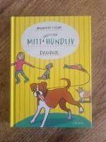 Mitt trassliga hundliv