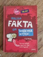 Roliga fakta om moderna myter