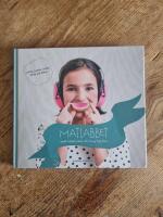 Matlabbet : goda experiment f&ouml;r hungriga barn