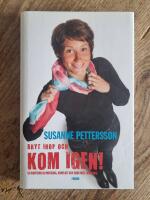 Bryt ihop och kom igen : s&aring; hanterar du motg&aring;ng, konflikt och sorg med framg&aring;ng