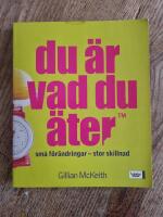 Du &auml;r vad du &auml;ter : sm&aring; f&ouml;r&auml;ndringar - stor skillnad