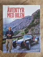Äventyr med bilen : en guidebok till Europas bästa bilvägar
