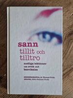 Sann tillit och tilltro : andliga lektioner om svek och besv