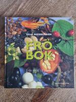 Fröbok : från sådd till planta