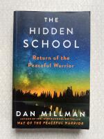 Hidden school - return of the peaceful warrior