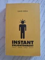 Instant Enlightenment: Fast, Deep, and Sexy