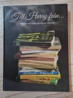 Till Harry fr&aring;n- - dedikationer i Harry Martinsons bibliotek