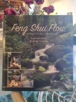 Feng shui flow - skapa h&aring;llbar inredning