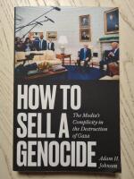 How to Sell a Genocide