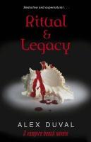 Ritual & Legacy