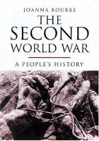 The Second World War - A People's History
