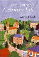 Mrs Fytton's Country Life