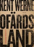 Of&auml;rdsland : livet l&auml;ngs arbetslinjen