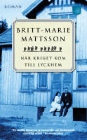 N&auml;r kriget kom till Lyckhem
