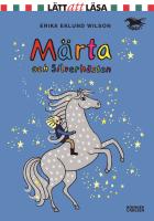 M&auml;rta och Silverh&auml;sten