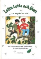 Lotta-Lotta och eken : en milj&ouml;bok f&ouml;r barn