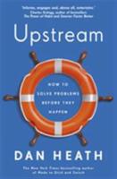 Upstream: The quest to solve problems before they happen