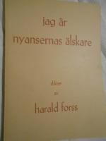 Jag &auml;r nyansernas &auml;lskare: Dikter