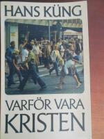 Varf&ouml;r vara kristen