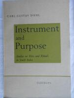 Instrument and Purpose: Studies on Rites and Rituals in South India