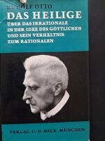 Das Heilige: &Uuml;ber das irrationale in der idee des g&ouml;ttlichen und sein verh&auml;ltnis zum rationalen