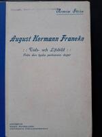 August Hermann Francke: Tids- och lifsbild fr&aring;n den tyska pietismens dagar