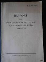 Rapport &ouml;ver inspektionen av Baptistsamfundets missioner i Kina 1921-1922