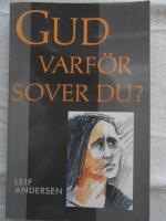 Gud, varf&ouml;r sover du?