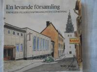 En levande f&ouml;rsamling: Ebenezer-Filadelfiaf&ouml;rsamlingen i Link&ouml;ping